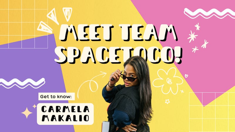 Meet Carmela! Get to know Team SpacetoCo